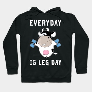 Everyday Is Leg Day Cow Shirt For Gymer Hoodie